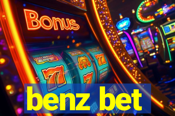 benz bet